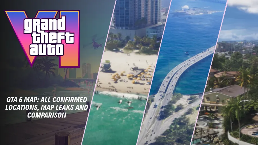 Bản đồ GTA 6: Tất cả các địa điểm đã được xác nhận, rò rỉ bản đồ và so sánh