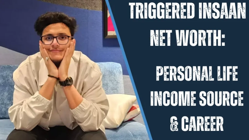 Giá trị tài sản ròng của Triggered Insaan: Sự nghiệp, Nguồn thu nhập, Thành tựu & Hơn thế nữa