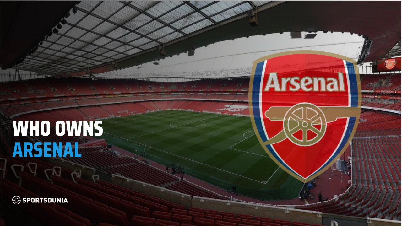 Chủ sở hữu Arsenal: Ai là người sở hữu Câu lạc bộ Bóng đá Arsenal?